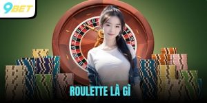 Roulette là gì